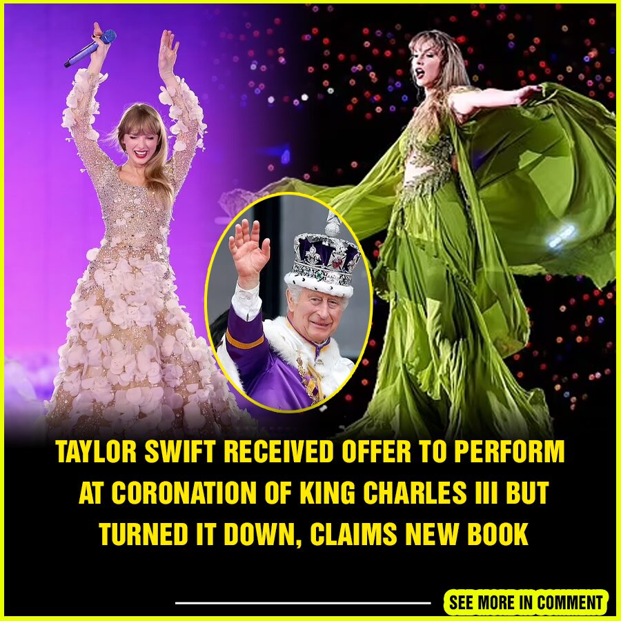 taylor swift received offer to perform at coronation of king